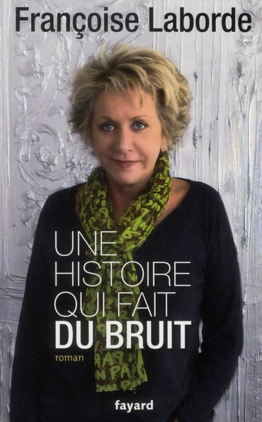 Une histoire qui fait du bruit