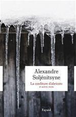 La confiture d'abricots et autres récits en deux parties
