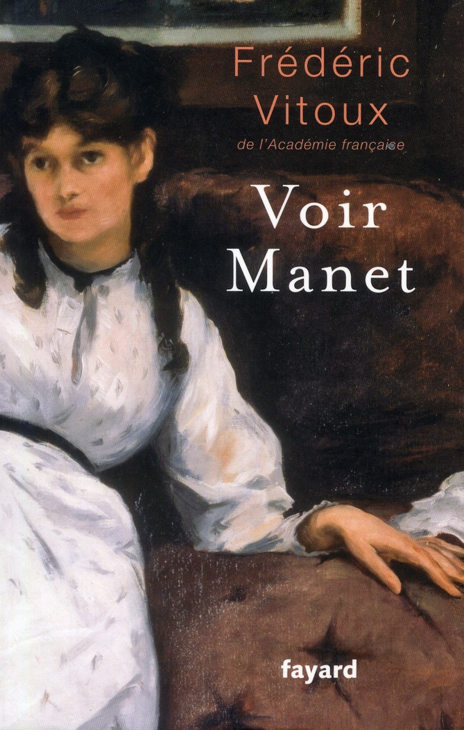 Voir Manet