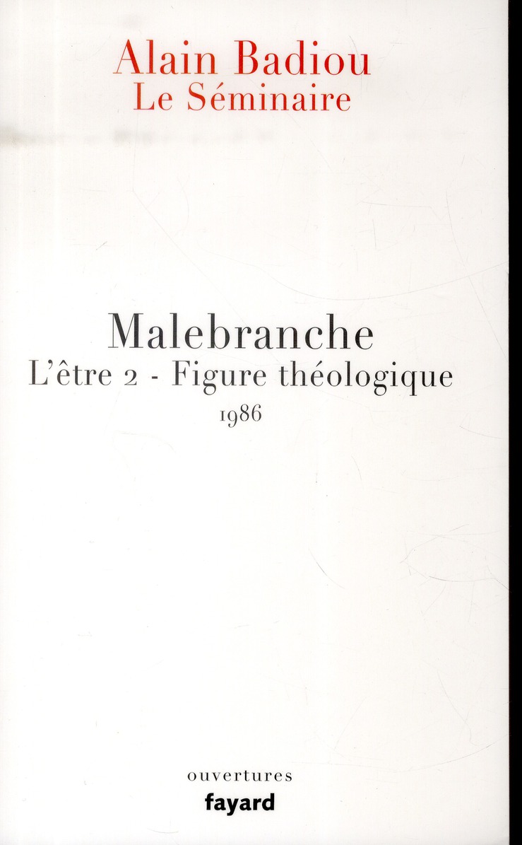 Malebranche L'être 2 - Figure théologique. Le séminaire 1986