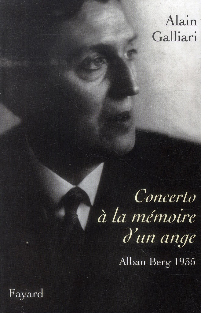 Concerto à la mémoire d'un ange. Alban Berg 1935