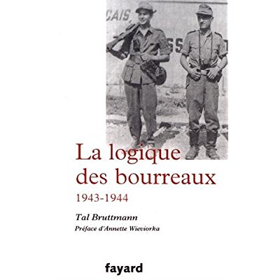 La logique des bourreaux (1943-1944)