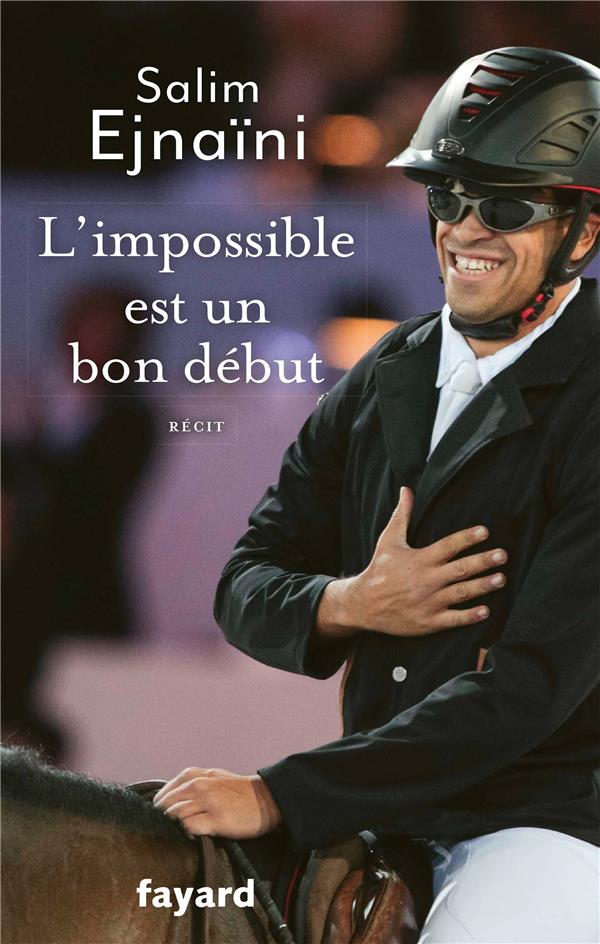 L'impossible est un bon début