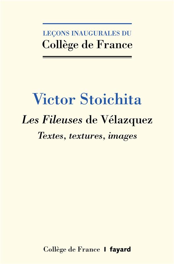 Les Fileuses de Vélazquez. Textes, textures, images