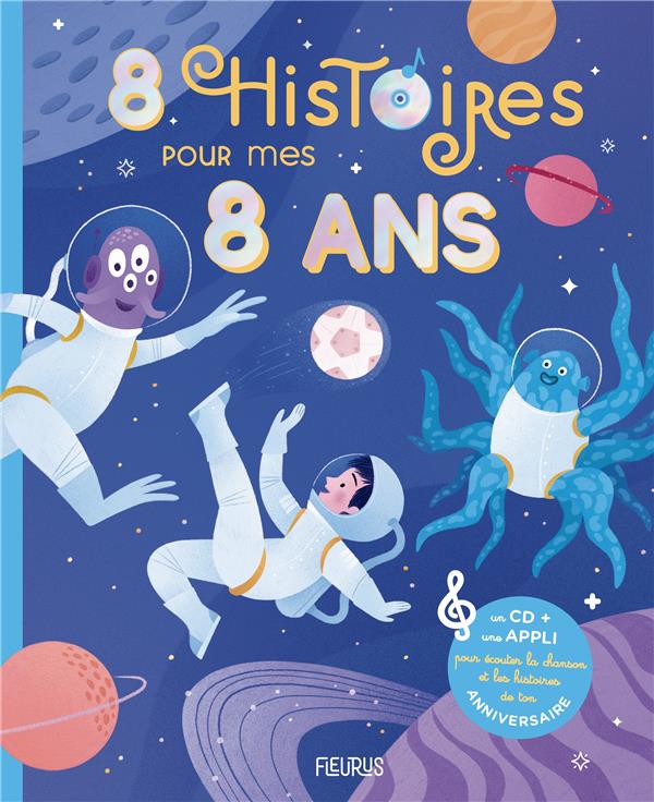 8 histoires pour mes 8 ans. Avec 1 CD audio