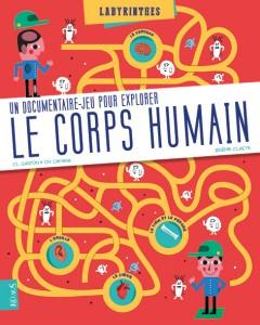 Le corps humain. Un documentaire-jeu pour explorer