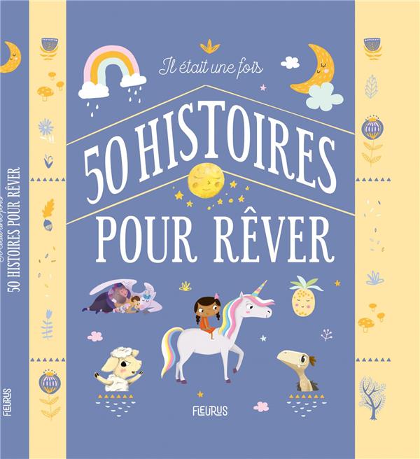 Il était une fois 50 histoires pour rêver