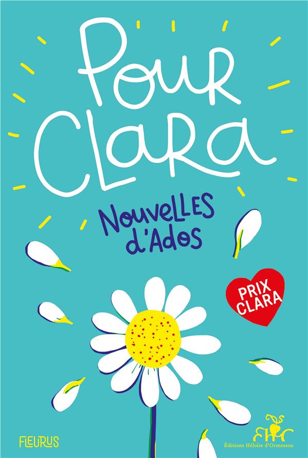 Pour Clara. Nouvelles d'ados