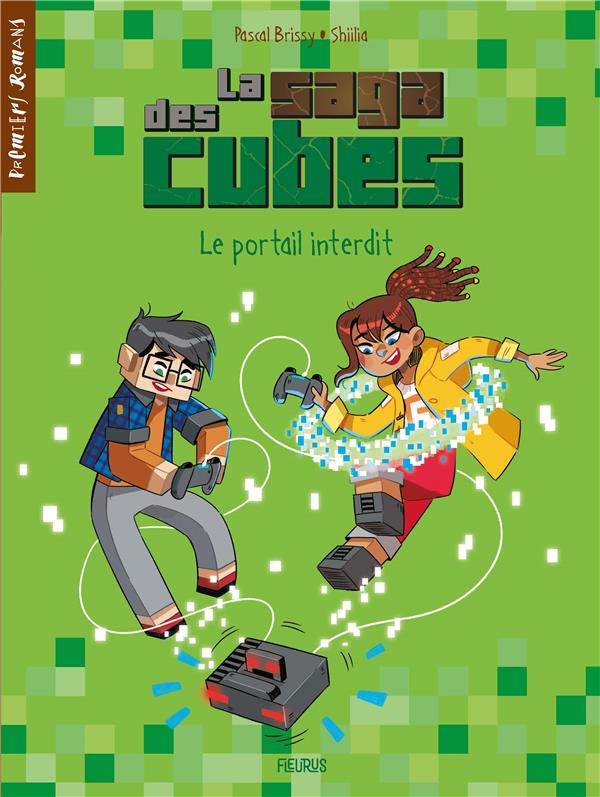 La saga des cubes Tome 1 : Le portail interdit