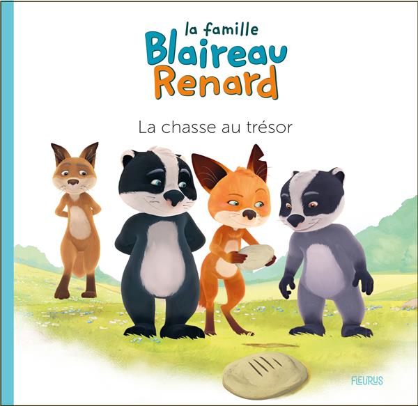 La famille Blaireau Renard : La chasse au trésor