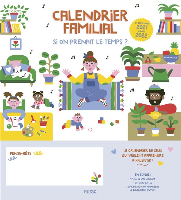 Calendrier familial. Si on prenait le temps ? Edition 2021-2022