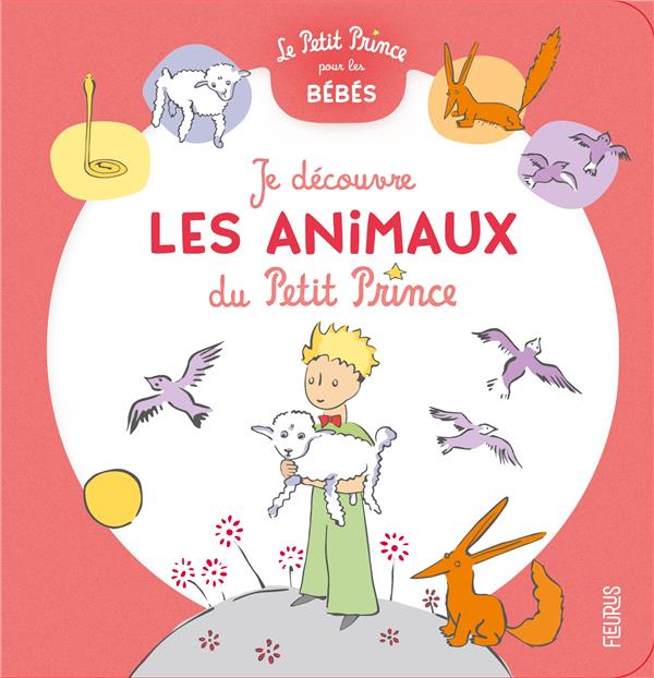 Je découvre les animaux du Petit Prince