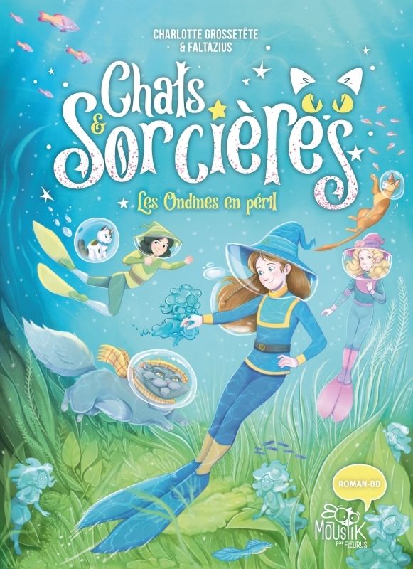 Chats & Sorcières Tome 5 : Les ondines en péril
