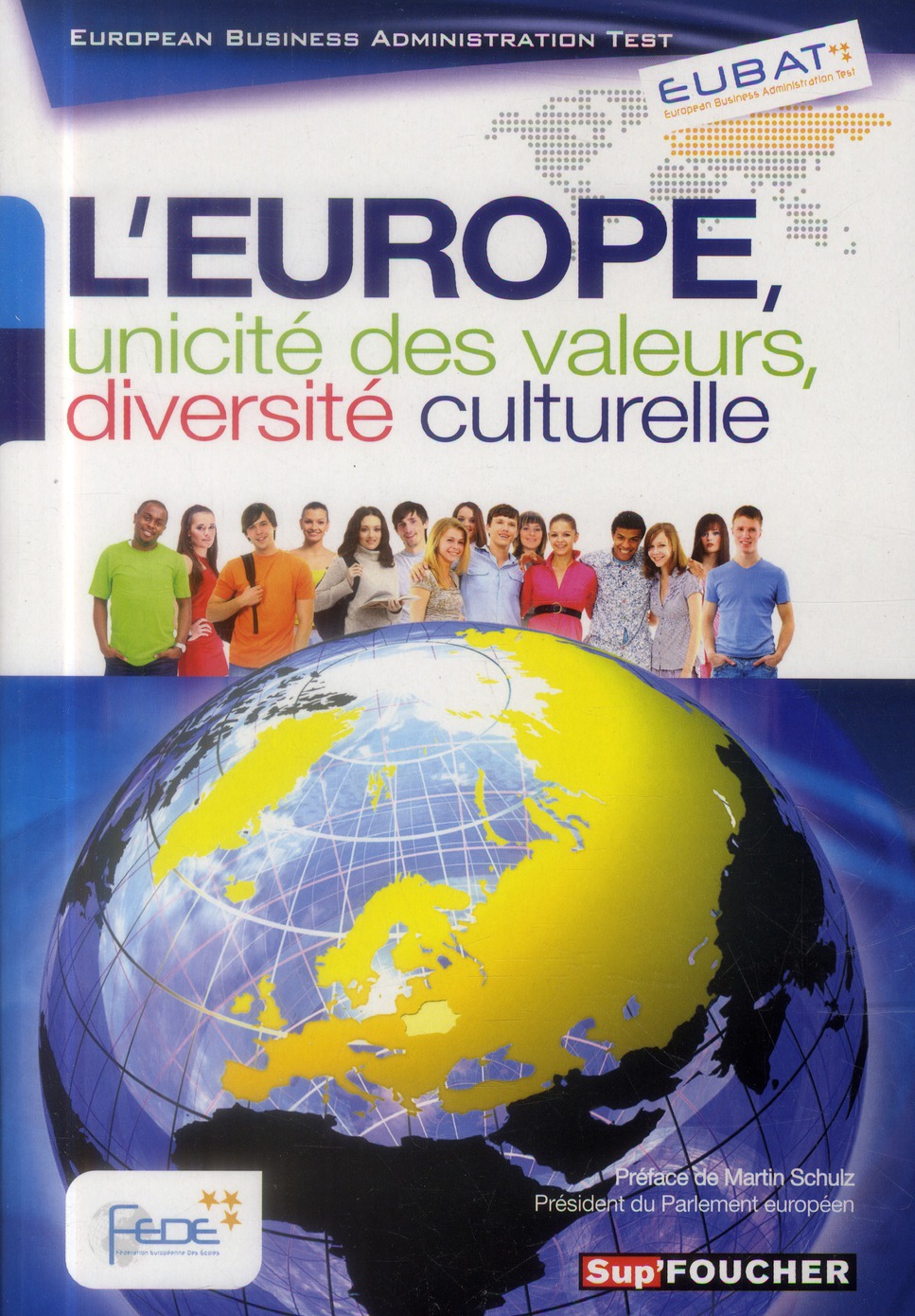 L'Europe, unicité des valeurs, diversité culturelle