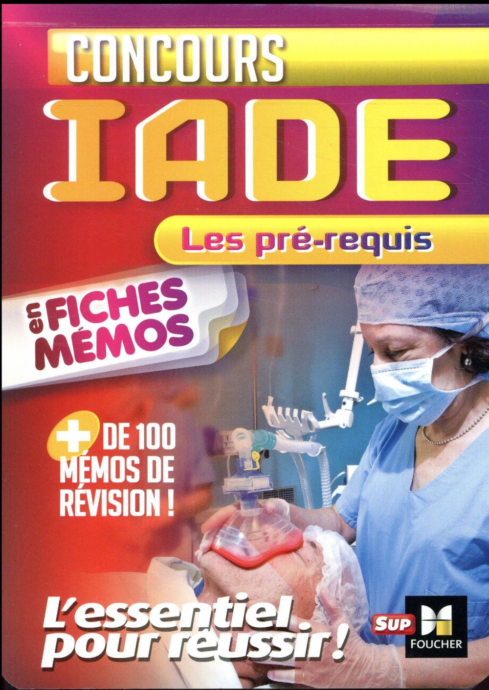 Concours IADE. Les pré-requis en fiches mémos
