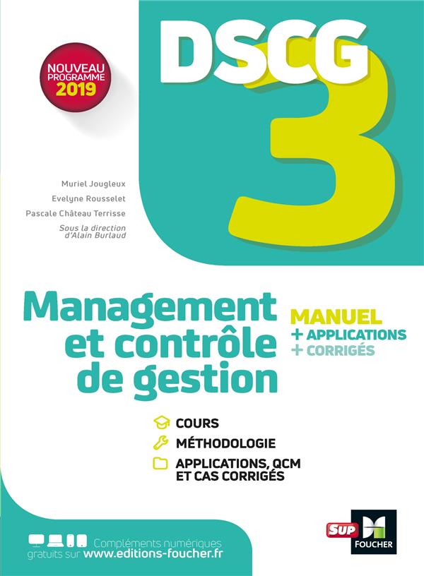 Management et contrôle de gestion DSCG 3. Manuel, applications, Edition 2019