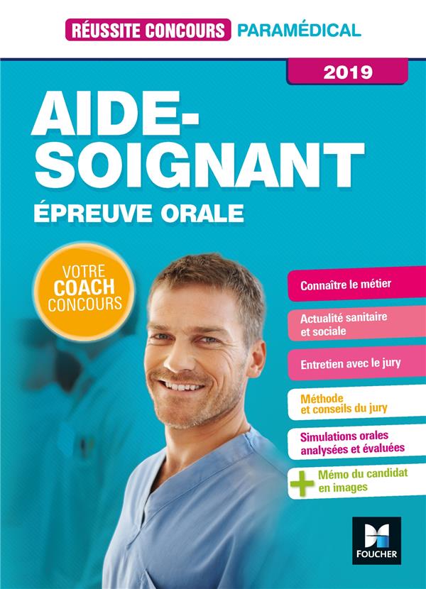 Aide-soignant. Epreuve orale, Edition 2019