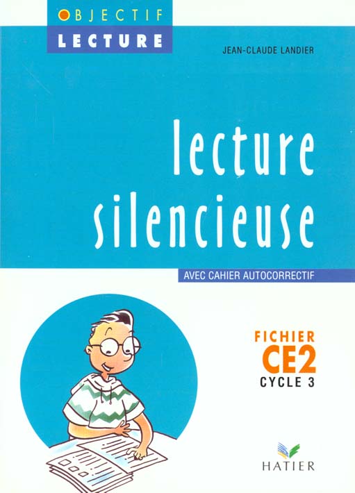 LECTURE SILENCIEUSE CE2 CYCLE 3. Avec Fichier autocorrectif