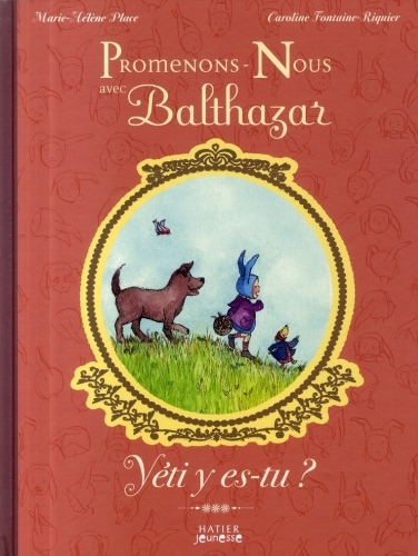 Promenons-nous avec Balthazar. Yéti y es-tu ?