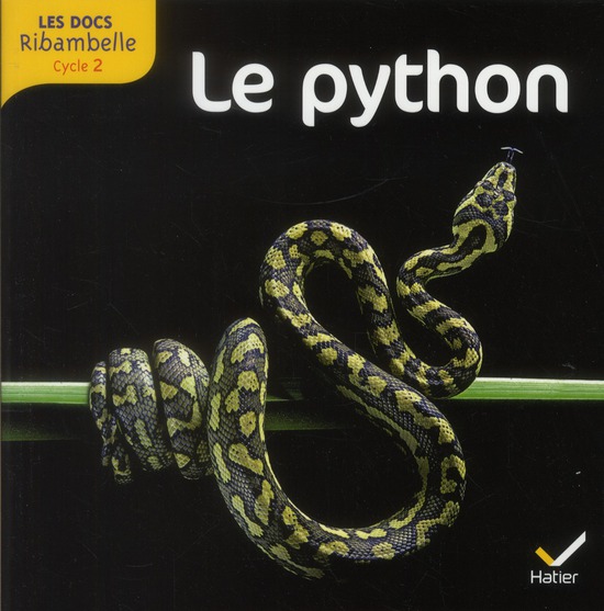 Le python. Grande section, CP, CE1 (Cycle 2), Edition 2012