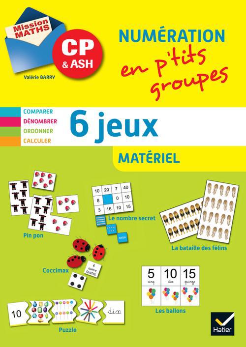 MISSION MATHS CP, NUMERATION EN P'TITS GROUPES - MATERIEL