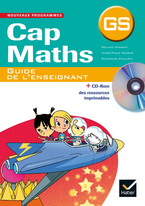 Cap Maths GS. Guide de l'enseignant, Edition 2015, avec 1 CD-ROM