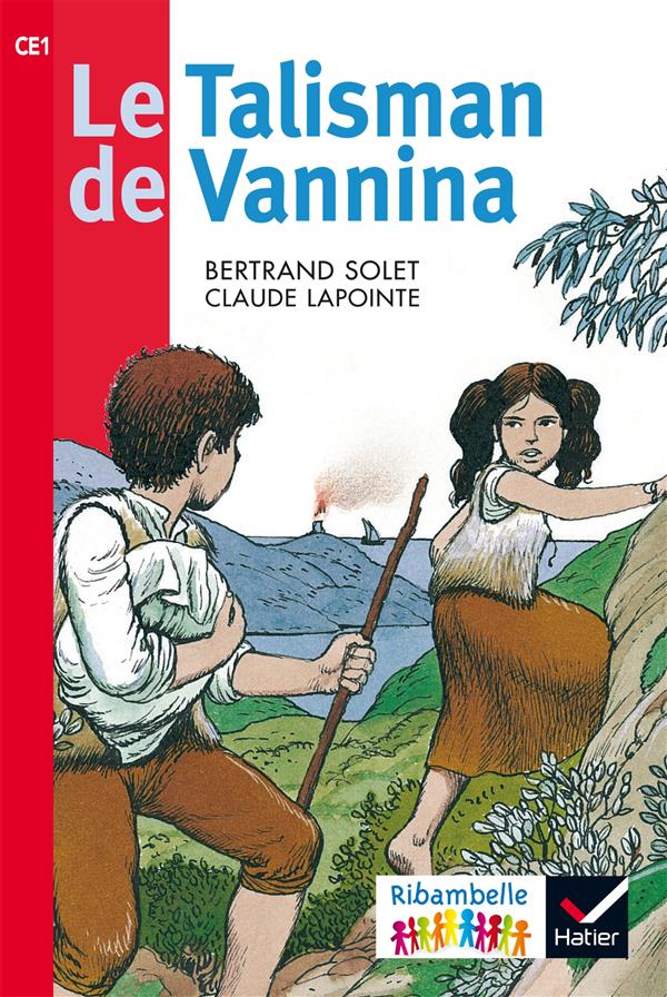 Le talisman de Vannina. CE1 série rouge, Edition 2016