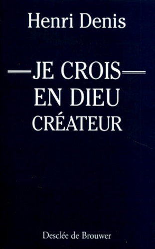 Je crois en Dieu, créateur