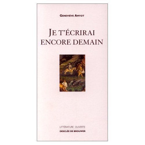 Je t'écrirai encore demain