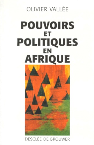 Pouvoirs et politiques en Afrique