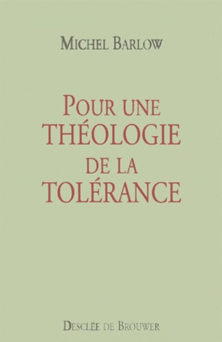Pour une théologie de la tolérance