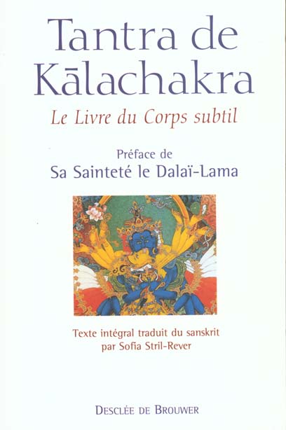 Tantra de Kãlachakra. Le livre du Corps subtil