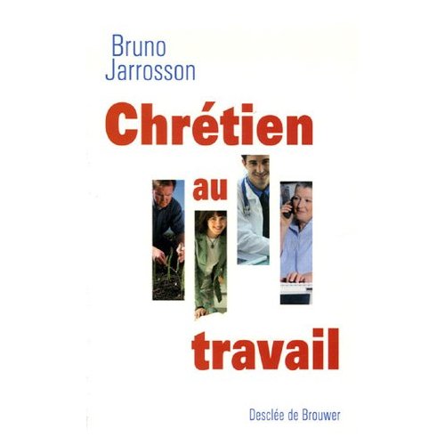 Chrétien au travail