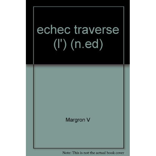 L'échec traversé