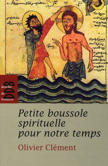 Petite boussole spirituelle pour notre temps
