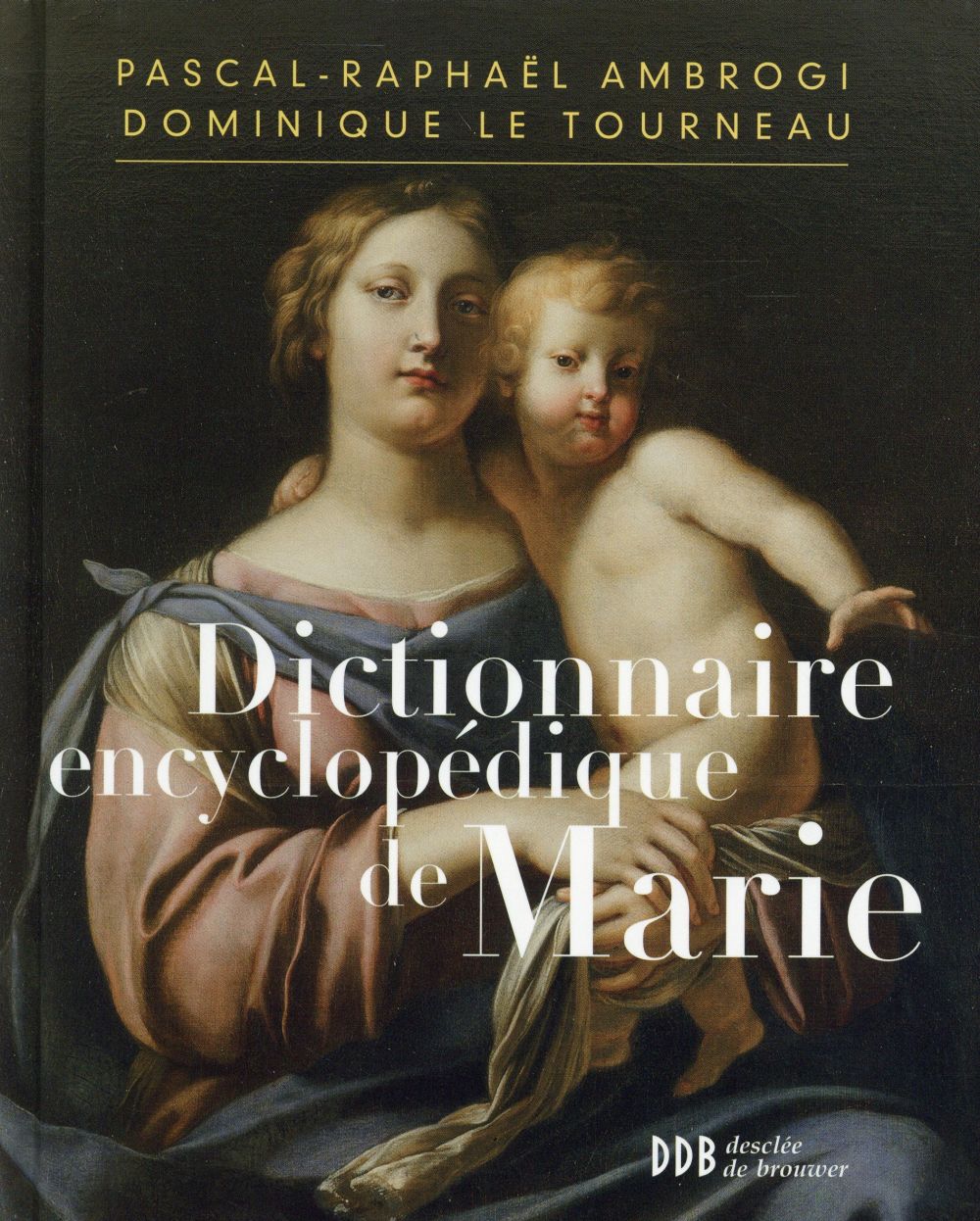 Dictionnaire encyclopédique de Marie