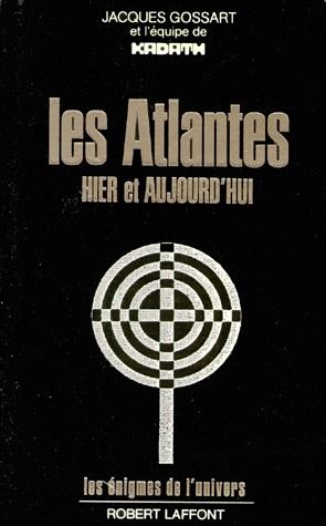 LES ATLANTES. Hier et aujourd'hui