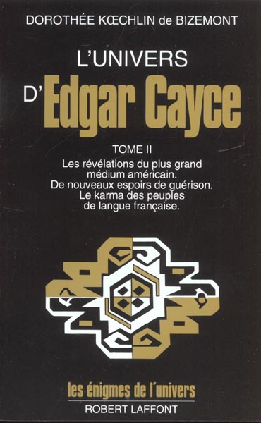 L'univers d'Edgar Cayce. Tome 2
