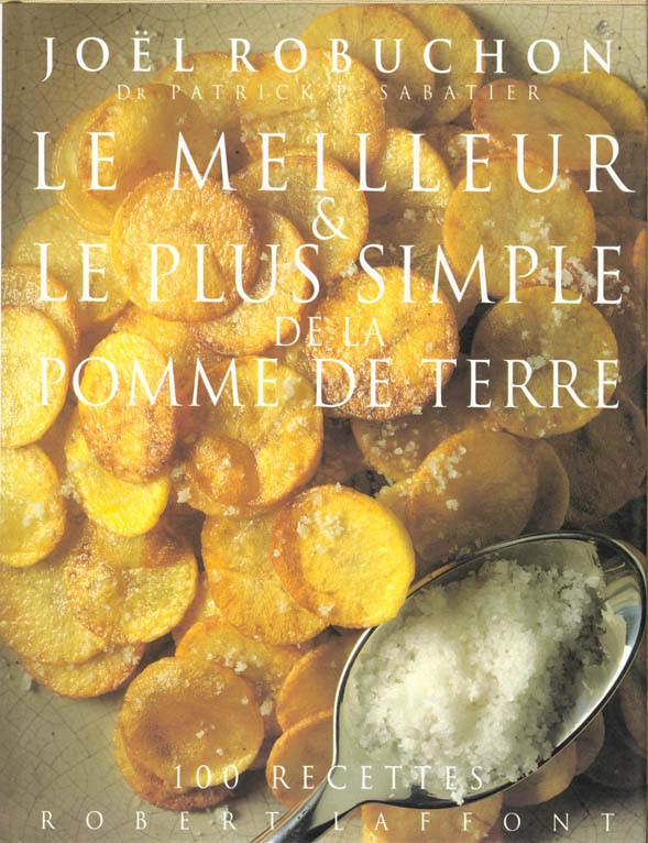 Le meilleur et le plus simple de la pomme de terre. 100 recettes