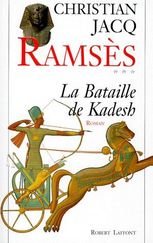Ramsès Tome 3 : La bataille de Kadesh