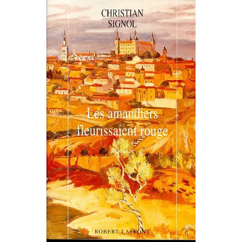 Les amandiers fleurissaient rouge