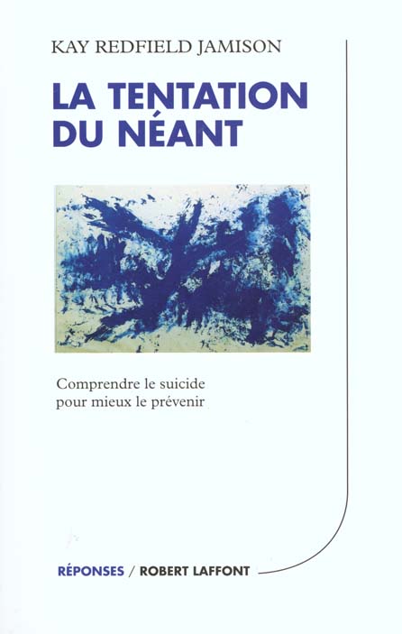 La tentation du néant. Comprendre le suicide pour mieux le prévenir