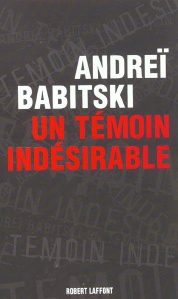 Un témoin indésirable