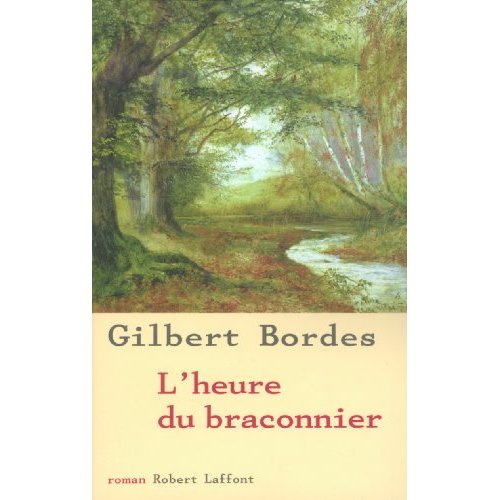 L'heure du braconnier - NE