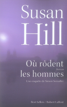 Où rodent les hommes. Une enquête de Simon Serrailler