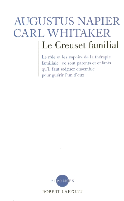 Le creuset familial. Le rôle et les espoirs de la thérapie familiale: ce sont parents et enfants qu'
