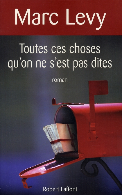 Toutes ces choses qu'on ne s'est pas dites