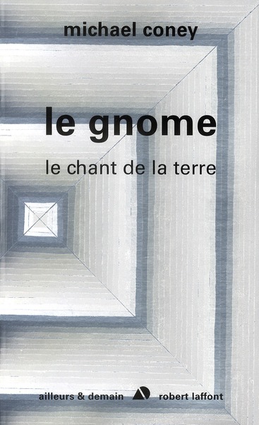 Le chant de la terre Tome 4 : Le gnome