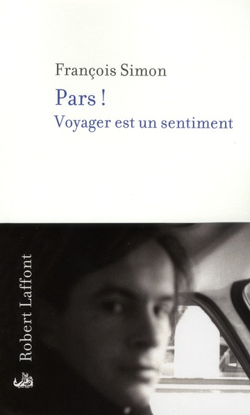 Pars ! Voyager est un sentiment