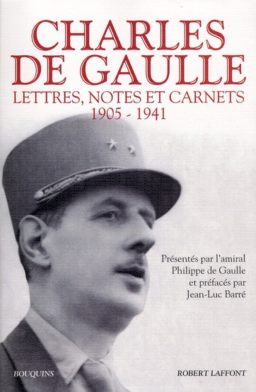 Lettres, notes et carnets. Tome 1, 1905-1941
